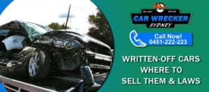Written-OFF Cars Where To Sell Them & Laws